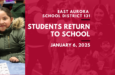 Students Return to School January 6, 2025